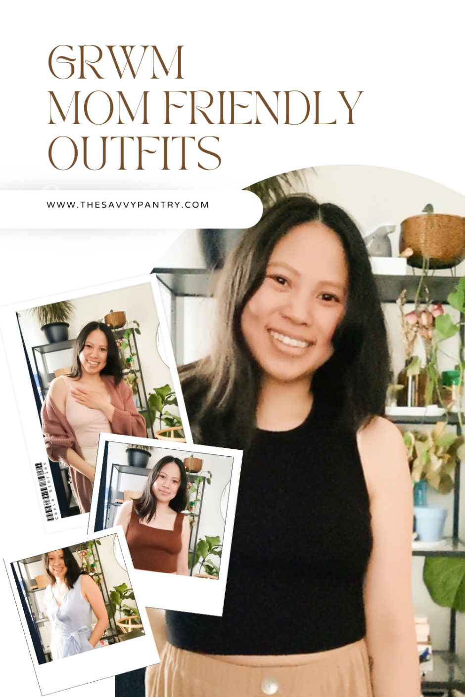 Get Ready with Me: Mama Friendly Outfits – The Savvy Pantry